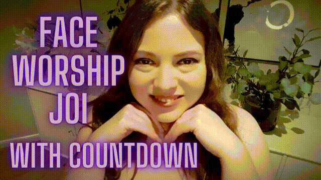 FACE WORSHIP JOI with COUNTDOWN