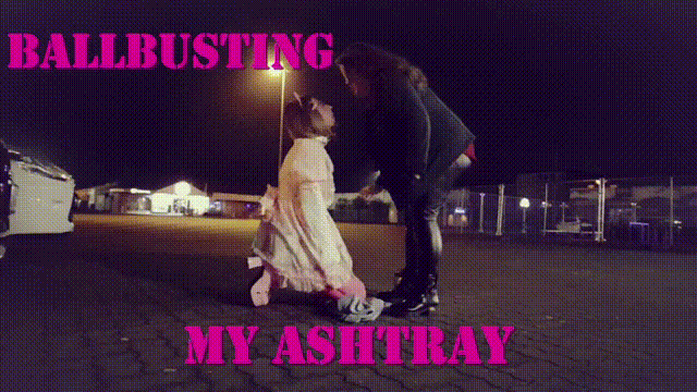 Ballbusting my Ashtray